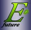 E*Future's Home Page